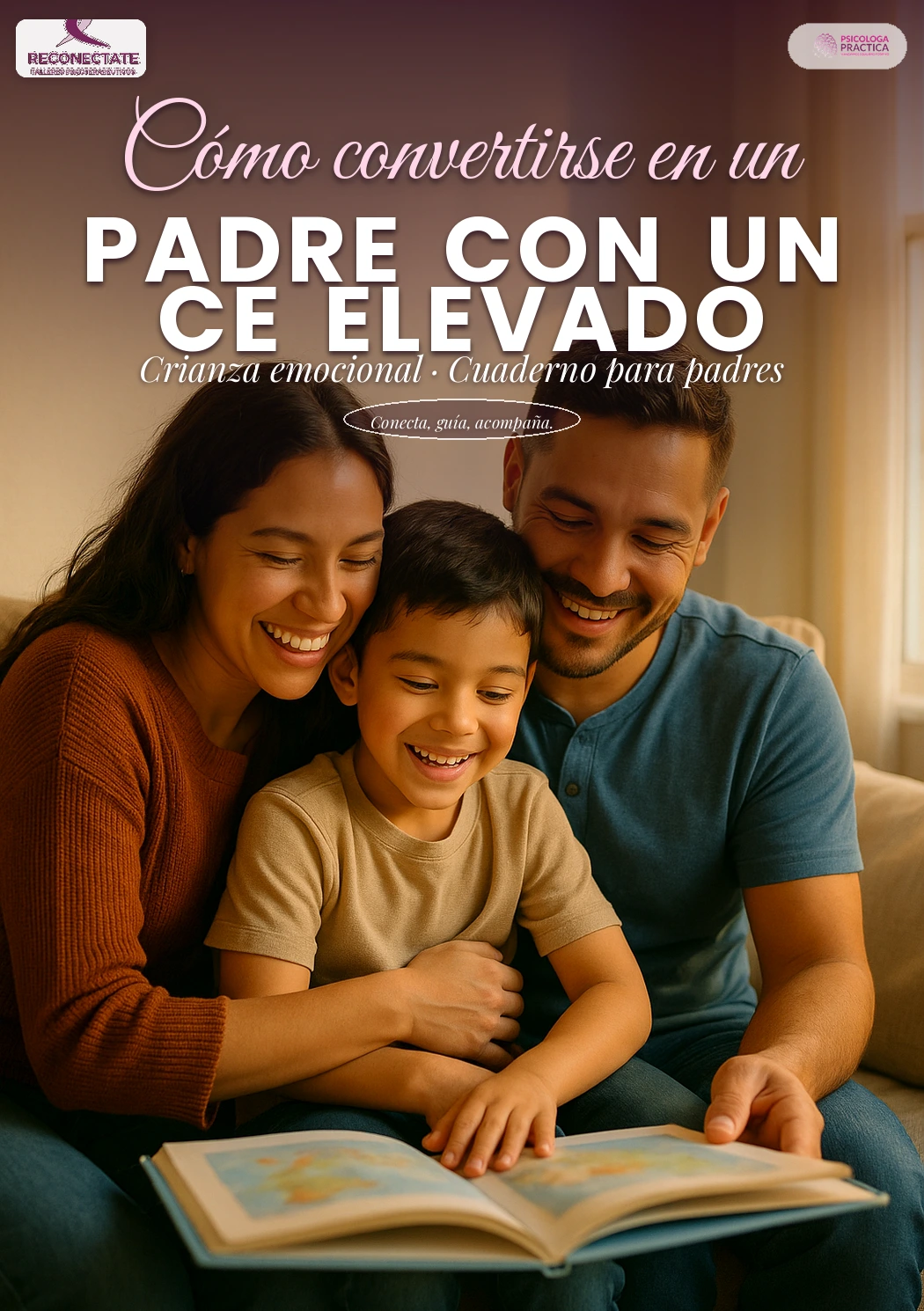 Portada del cuaderno Cómo convertirse en un padre con un CE elevado